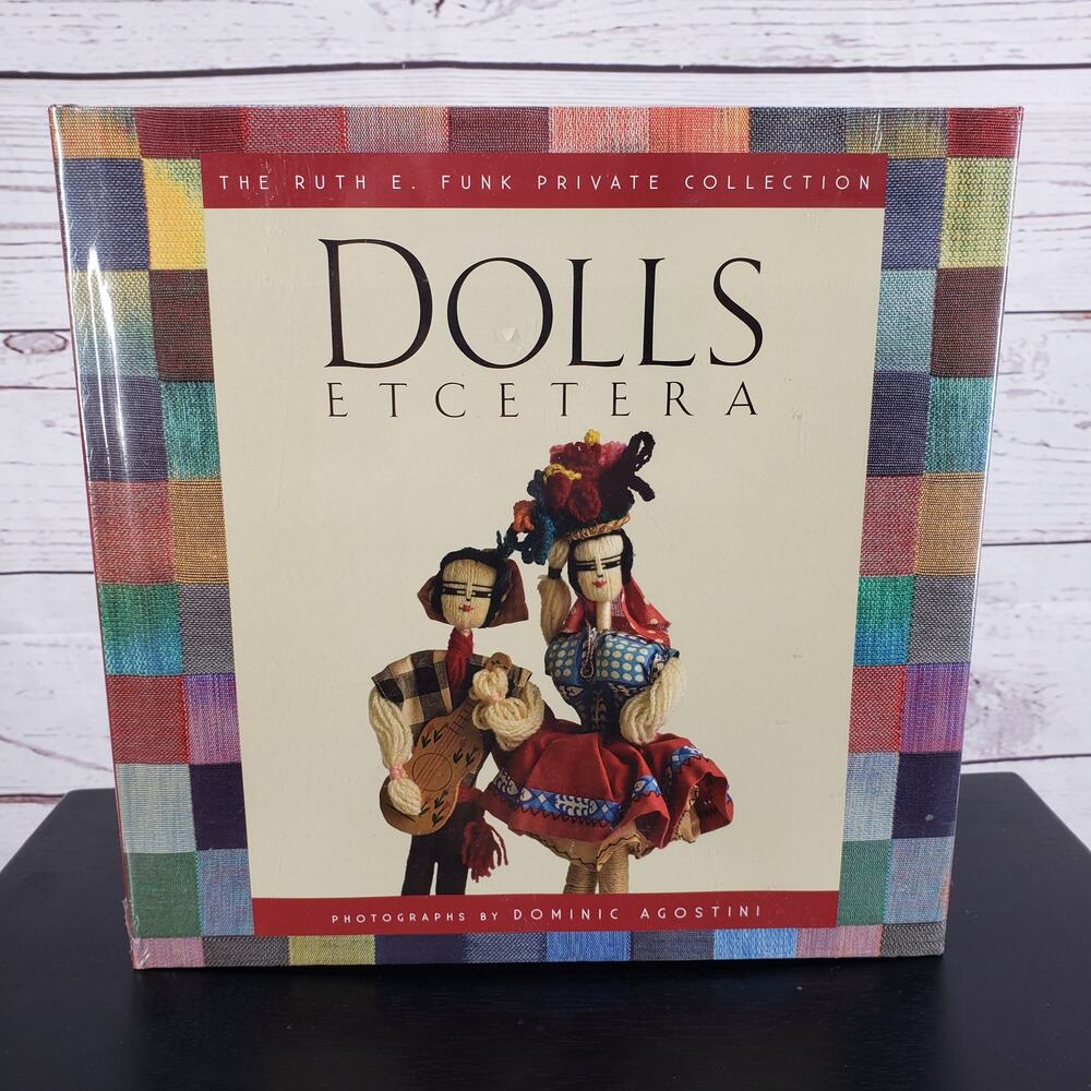 Dolls Etcetera by Ruth E. Funk Private Collection